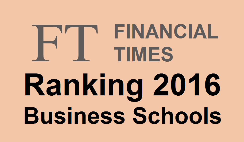 Classement écoles de commerce Financial Times 2016